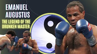 Emanuel Augustus Documentary  The Legend of the Drunken Master