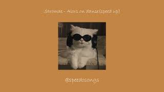 Stromae - Alors on danse (speed up) Resimi