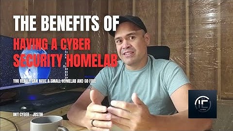 The Benefits of Having a Cybersecurity Homelab