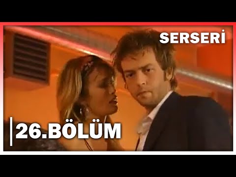Serseri 26. Bölüm - FULL BÖLÜM