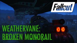 Fallout 4 - Weathervane: Broken Monorail