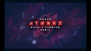 Heuse - Stones (feat. Chris Linton & Emma Sameth)[Rival & CADMIUM Remix] Resimi