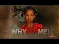 WHY ME Trailer Movie