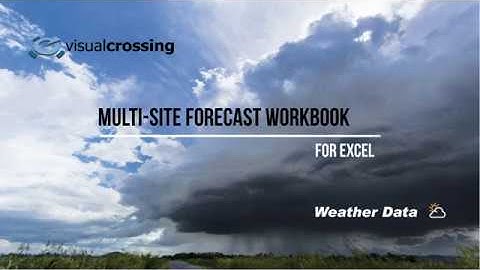 Multi-Site Weather Forecast in Excel