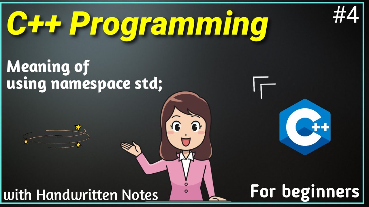 Meaning of using namespace std || C++ tutorial for begineers in Hindi ...