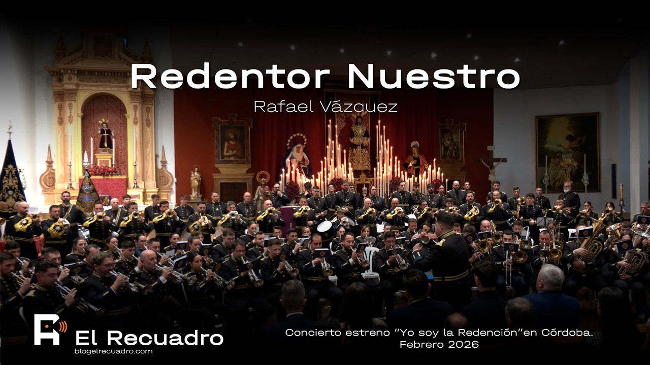 4K | REDENTOR NUESTRO | REDENCIÓN CÓRDOBA | CONCIERTO HERMANDAD ESTRELLA