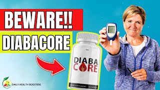 DIABACORE | Diabacore Blood Sugar Supplement (( BEWARE !!)) Diabacore Reviews