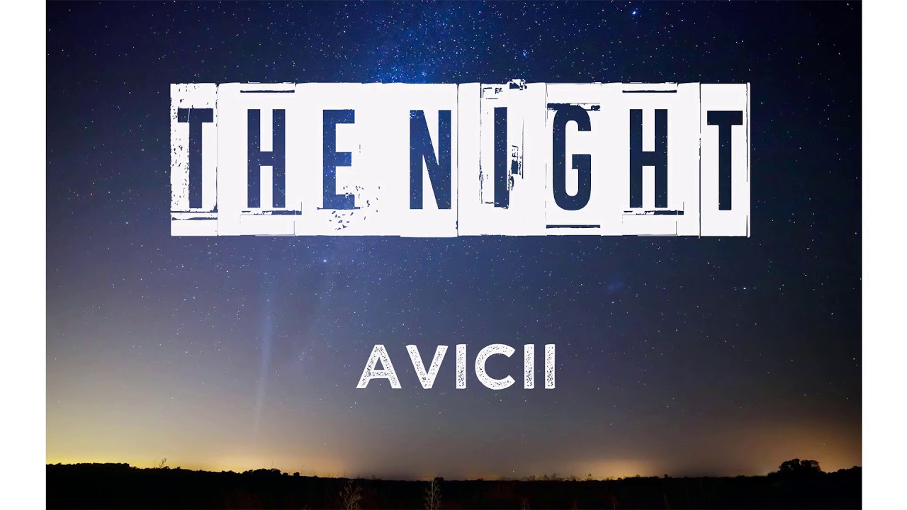 Night's. Avicii the Nights. The Nights Авичи. The Nights Avicii обложка. The Nights Avicii текст.