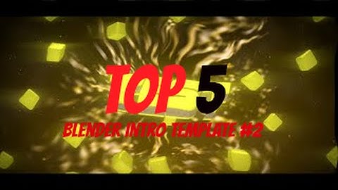 TOP 5 Blender Intro Template #2 + Free Download