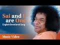 Sai and I Are One l English Devotional Song l Aradhana Day Offering