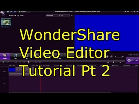 wondershare-video-editor-tutorial-pt-2