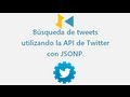 Búsqueda de tweets utilizando Twitter Search REST API + Bootstrap + Flat UI