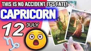 Capricorn ♑😲DESTINY! THIS IS NO ACCIDENT IT’S FATE!👀 horoscope for today JULY 12 2026 ♑ #capricorn