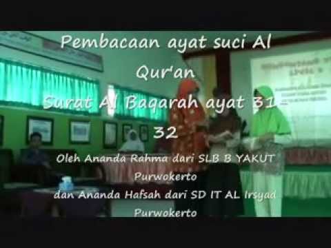 Pembacaan Al Qur'an Oleh Ananda Rahma dari SLB B YAKUT Purwokerto - YouTube