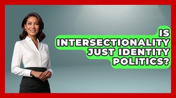 Is Intersectionality Just Identity Politics? - Gender Equality Network