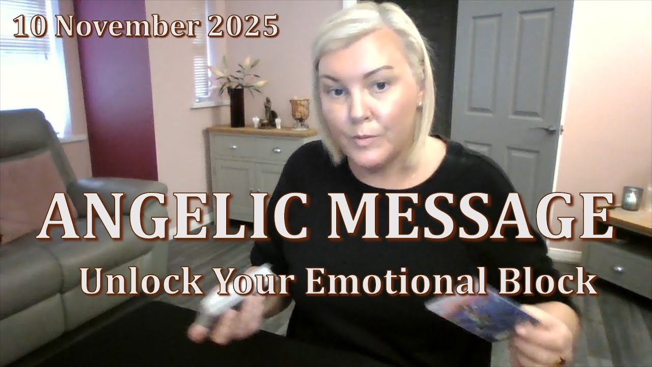 Angelic Message: Unlock Your Emotional Block | Spiritual Intuitive Tarot Reading