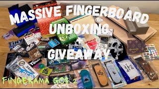 MASSIVE FINGERBOARD UNBOXING + GIVEAWAY!!