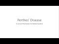 Perthes' Disease - Orthopedics for Medical Students