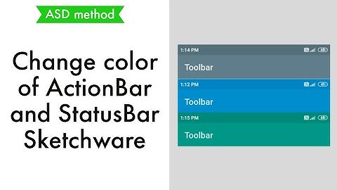 Change color of ActionBar and StatusBar : Sketchware