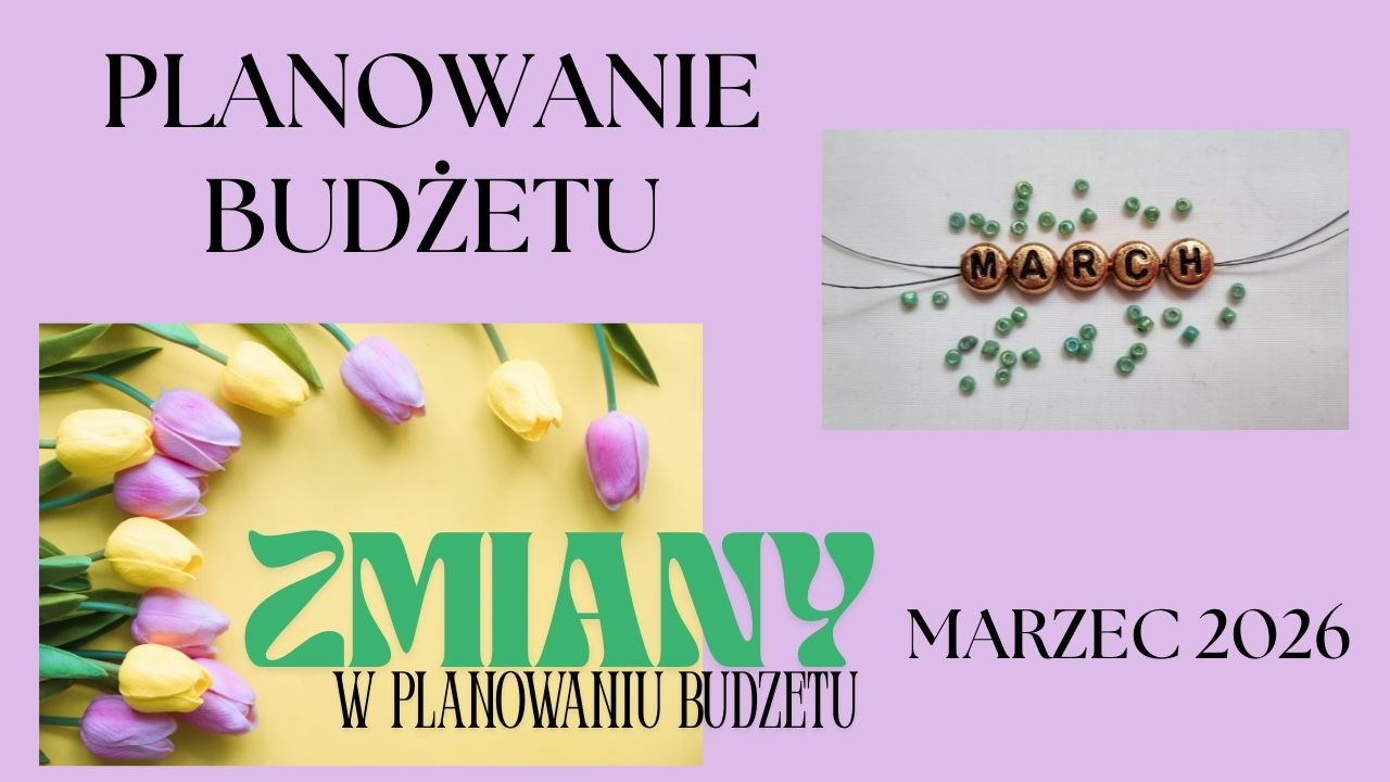 📝 Planowanie budżetu domowego na marzec 2026 📝