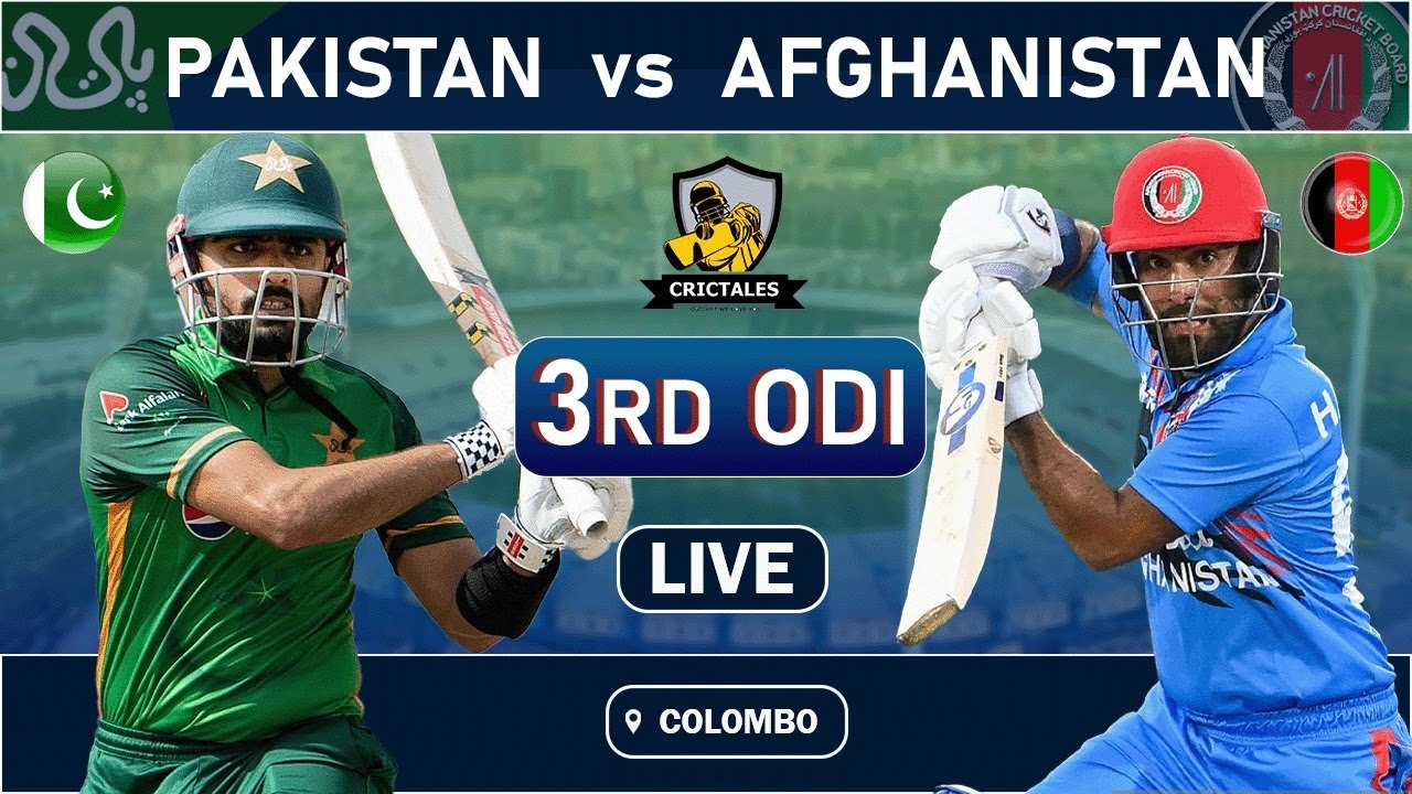 PAKISTAN VS AFGHANISTAN 3rd odi LIVE, COLOMBO PAK vs AFG 3rd ODI LIVE COMMENTARY