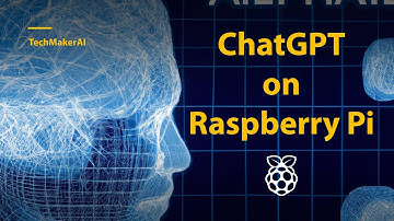 Running a ChatGPT Powered Voice Assistant on Raspberry Pi
