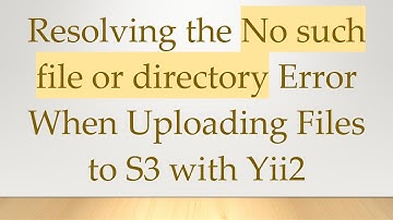 Resolving the No such file or directory Error When Uploading Files to S3 with Yii2