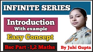 Introduction of Infinite Series | Bsc Part 2 Online Classes