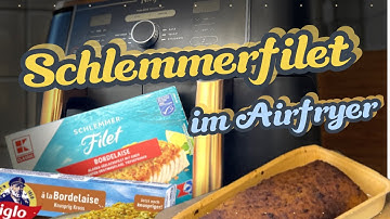 Schlemmerfilet à la Bordelaise in der Ninja Heißluftfritteuse ||  Fisch