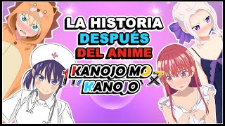 La Historia Después Del Anime ► KANOJO MO KANOJO