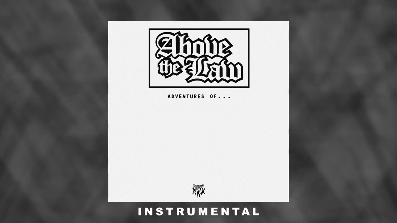 Above The Law - Adventures Of… (Instrumental) [Official Visualizer]