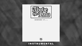 Above The Law - Adventures Of… (Instrumental) [Official Visualizer]
