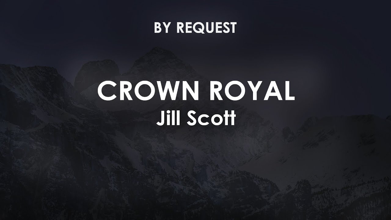 Crown Royal | Jill Scott