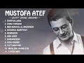 The best full album mostafa atef terbaru tanpa iklan 2021