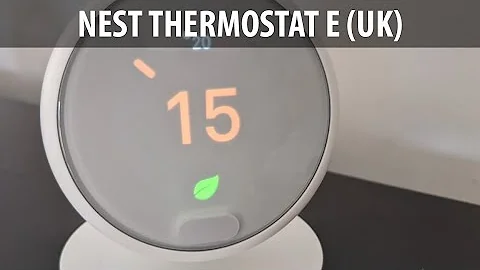 Nest Thermostat E Unboxing and UK Setup Instructions