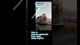 How to Remove Watermark from Video Using CapCut #Shorts screenshot 2