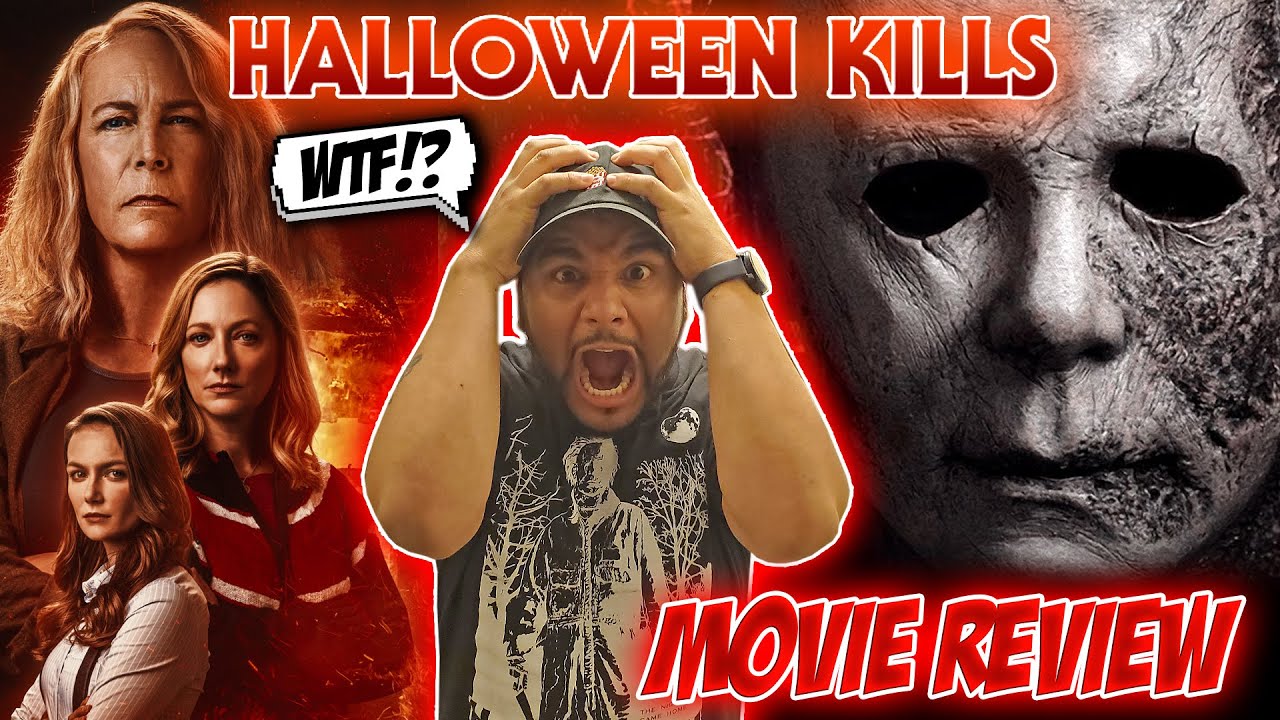 Halloween Kills - Movie Review
