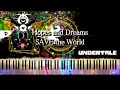 ピアノ採譜 Hopes And Dreams SAVE The World Undertale 夢と希望 アンダーテール アズリエル ドリーマー戦 