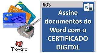 #03 - Assinar documento do Word com o Certificado Digital