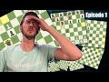 Lets play chess  episode 1