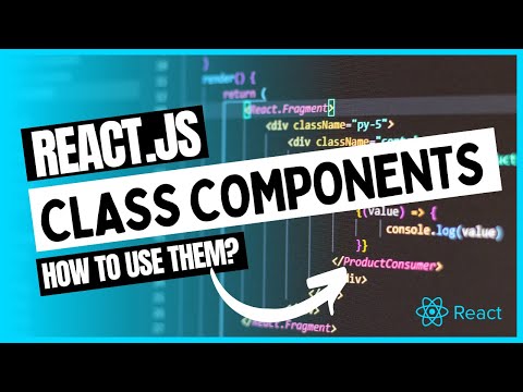 Class Components - Difference Between Class Components and Functional Components