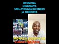 Gwe ayagara business yo kusara  edibotta  manya bino  gossiplive