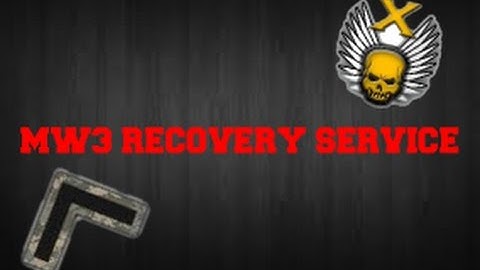 | MW3 RECOVERY SERVICE |