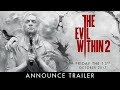 The Evil Within 2 latest game news: release date,  trailers & gameplay