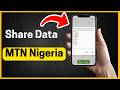 How to share data on MTN Nigeria (2026) - step by step