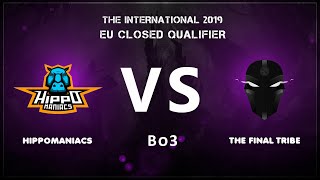 [RU] Hippomaniacs - The Final Tribe | Первая карта | Bo3 | TI 2019 EU Closed Qualifier | by Grayne