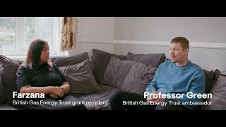 Professor Green and Farzana- British Gas Energy Trust