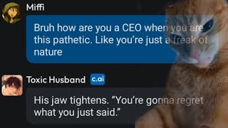 Bullying an Ai "Toxic Husband" 😭(character ai):