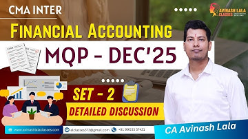 CMA Inter Financial Accounting Model Question Paper Dec 25 Set 2 | CA Avinash Lala