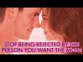 Stop being rejected by the person you want the most! Warning, this can work fast - Law of attraction
